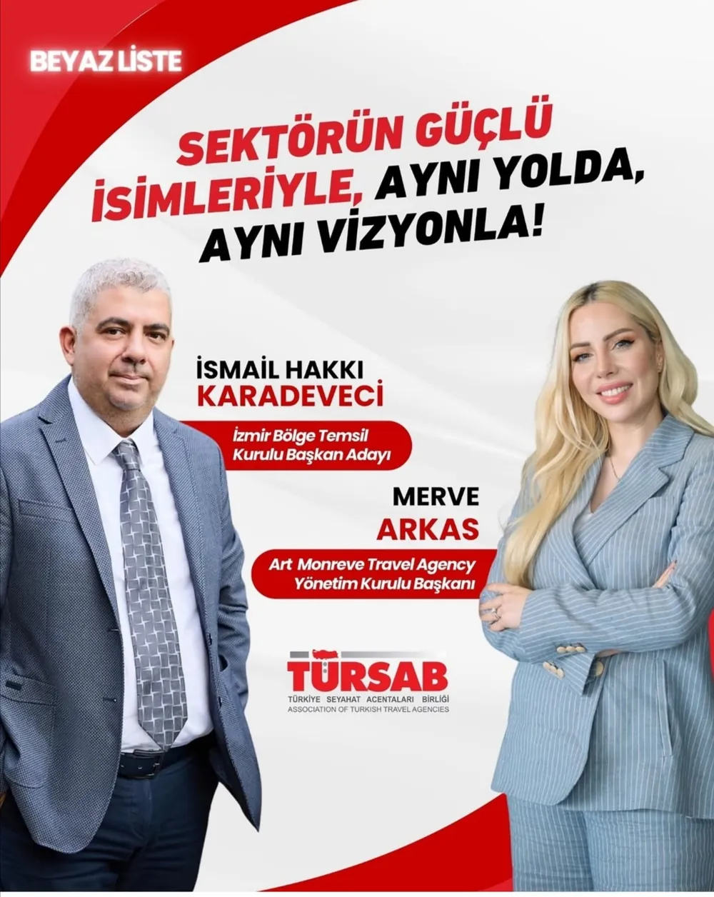 TÜRSAB İzmir BTK Başkan Adayı İsmail Hakkı Karadeveci, Merve Arkas'ın desteğini sosyal medyasından duyurdu